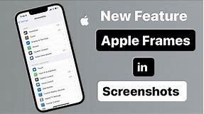 iPhone Screenshot feature - Apple Frames in screenshots