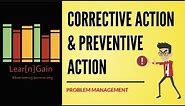 CORRECTIVE AND PREVENTIVE ACTION - Learn and Gain | Explained ATM and CARS