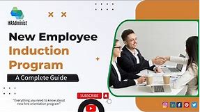 New Employee Induction : Everything You Need | A Complete Guide To Orientation | HR Administ