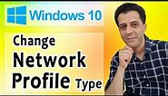 How to Change Network Profile in Windows 10