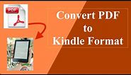 How to Convert PDF to Kindle Format