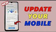 How to update Android mobile phone - Full Guide