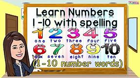 Learn numbers 1 - 10 with spelling | 1-10 number words