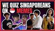 How Much Do Singaporeans Know About Singapore Memes? | Uncover65 Asks EP 11