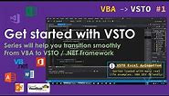 VSTO e01 - Get up to speed with VSTO (VBA Developers friendly). New Series