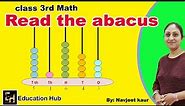 Read the Abacus , 3rd class Math, read the abacus and write the numeral and number names