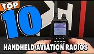 Top 10 Best Handheld Aviation Radios Review In 2024