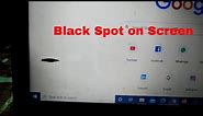 How to Remove Black spot from screen! Simple | Fix Hack