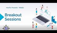 HowTo: WebEx Breakout Rooms