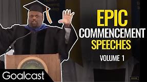 The BEST Commencement Speeches To Get You PUMPED For Life | Top 5 Speeches | Goalcast