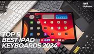 Best iPad Keyboards 2024 📱⌨️ TOP 5 BEST IPAD KEYBOARDS 2024