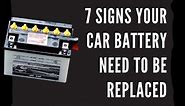 7 Signs Your Car Battery Need to Be Replaced