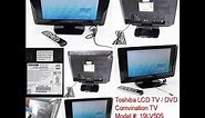 Toshiba 19 Inch DVD built in Television / TV Model #: 19LV505 TV Includes the Remote
