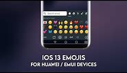 iOS 13 Emojis for Huawei/ Honor EMUI Devices [NO ROOT]