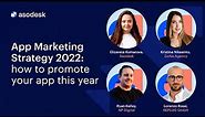 App Marketing Strategy 2022: how to promote your app this year