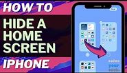iOS 17: How to Hide a Home Screen on iPhone