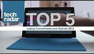 Top 5 Best Laptop Convertibles and Hybrids 2013