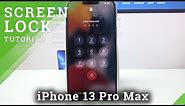 How to Add Screen Lock on iPhone 13 Pro Max - Manage iOS Screen Protection