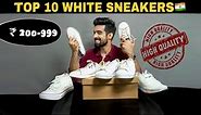TOP 10 BUDGET BRANDS WHITE SNEAKERS🇮🇳 UNDER Rs 999 |BUDGET SHOPPING | INDIAN SNEAKER BRANDS |HINDI