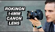Budget Wide Angle Lens for Canon Full Frame — Rokinon 14mm f/2.8 AF Test