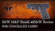 [FIREARM REVIEW] Smith & Wesson M&P Shield 40 S&W