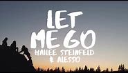 Hailee Steinfeld & Alesso - Let Me Go (Lyrics) ft Florida Georgia Line & watt