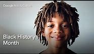 Celebrating BLACK HISTORY and CULTURE | Google Arts & Culture