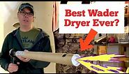 DIY Wader Dryer - Simple, Cheap less than $20 and Effective