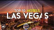 The Top 10 BEST Hotels in Las Vegas (NV), USA (2024)