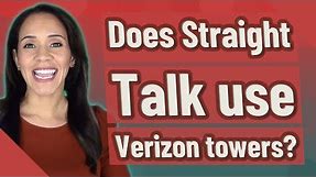 Does Straight Talk use Verizon towers?