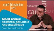 Café Filosófico | Albert Camus: existência, absurdo e responsabilidade | 26/03/2023
