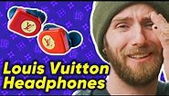 It's been a while since I've reviewed something this stupid. - Louis Vuitton Horizon Earbuds Review