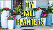 How To Make Tall Planters - SO EASY!
