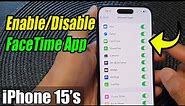 iPhone 15/15 Pro Max: How to Enable/Disable FaceTime App