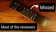 Most of the reviewers - missed Sony premium backlit remote