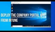 How to Deploy the Company Portal App from Microsoft Intune