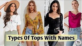 Types Of Tops With Names/ Tops For Girls/ Top With Their Names/ Tops For Jeans