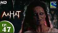 Aahat - आहट - Episode 47 - 25th May 2015