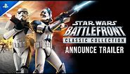 Star Wars: Battlefront Classic Collection - Announce Trailer | PS5 & PS4 Games