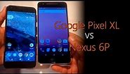 Google Pixel XL vs Google Nexus 6P | Hands on | Comparison