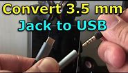 Convert 3.5 mm jack to USB for Speakers & Microphone