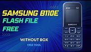 Samsung B110E Flash File Download With Free Flash Tool