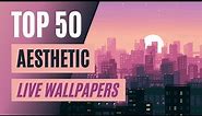 TOP 50 Best Aesthetic Live Wallpapers✨ [Wallpaper Engine]⚙️