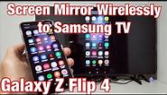Galaxy Z Flip 4: How to Screen Mirror Wirelessly to Samsung TV or other smart TV's