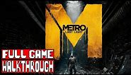 Metro Last Light Redux FULL Game Gameplay Walkthrough - No Commentary