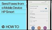 Sending Faxes from Your Mobile Device Using HP Smart | HP Printers | HP Support