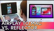 AirPlay to Mac vs. Reflector: The Best Way to Screen Mirror to Mac