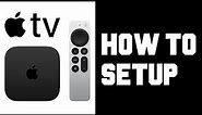 How To Setup Apple TV 4K Connect To TV - Apple TV Setup Step By Step Guide Tutorial