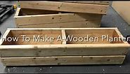 How To Make A Wooden Planter, How To Make A Wooden Trough, Creative Garden Projects
