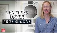 Ventless Dryer Pros & Cons